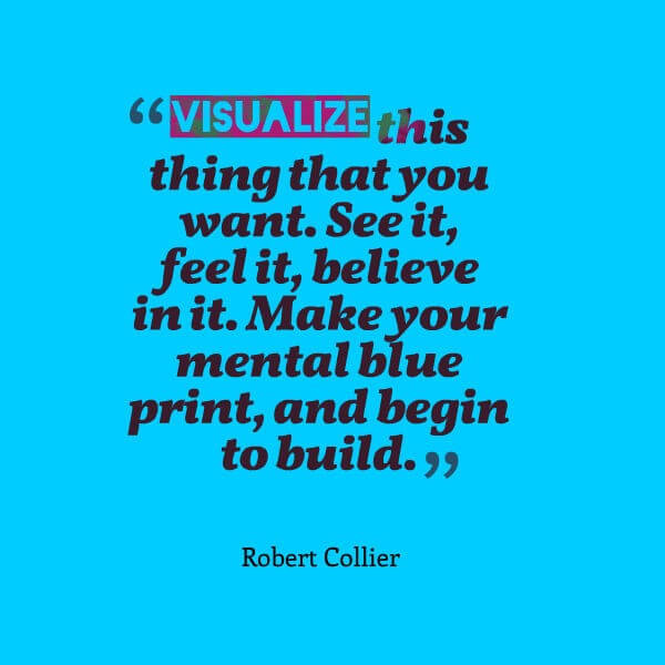 visualize-what-you-want-quote